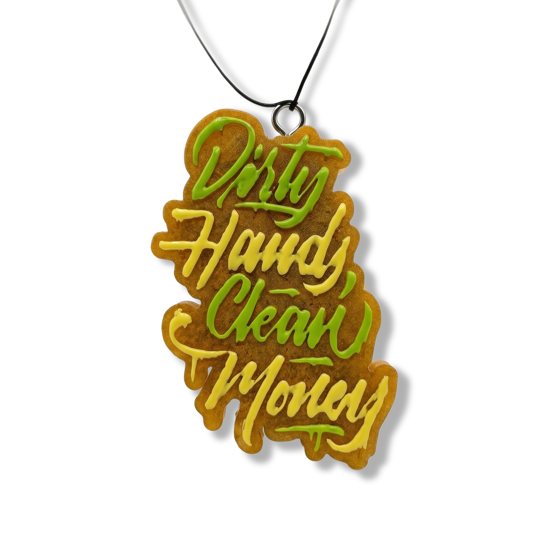 Dirty Hands Clean Money Freshie