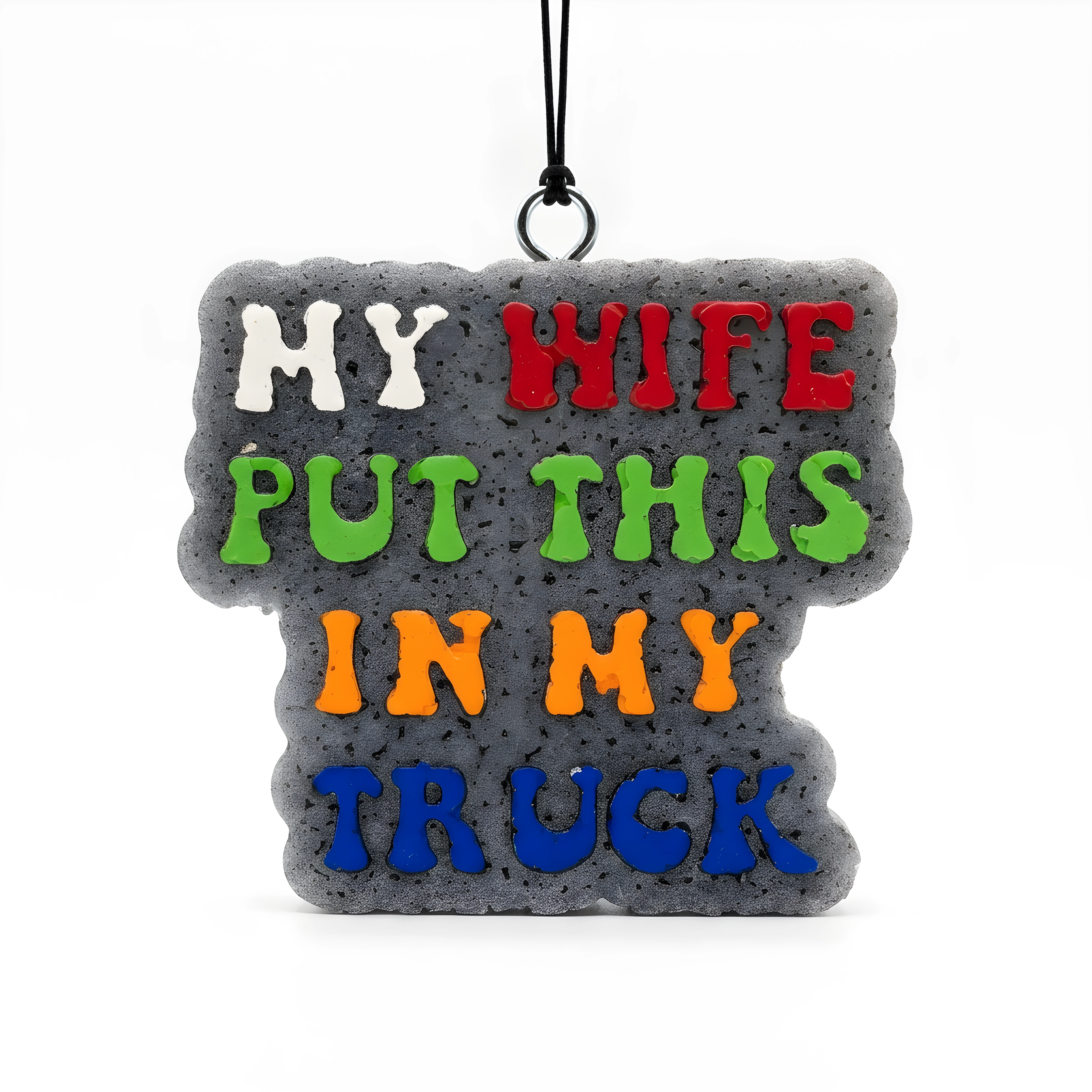 My Wife Put This In My Truck Freshie