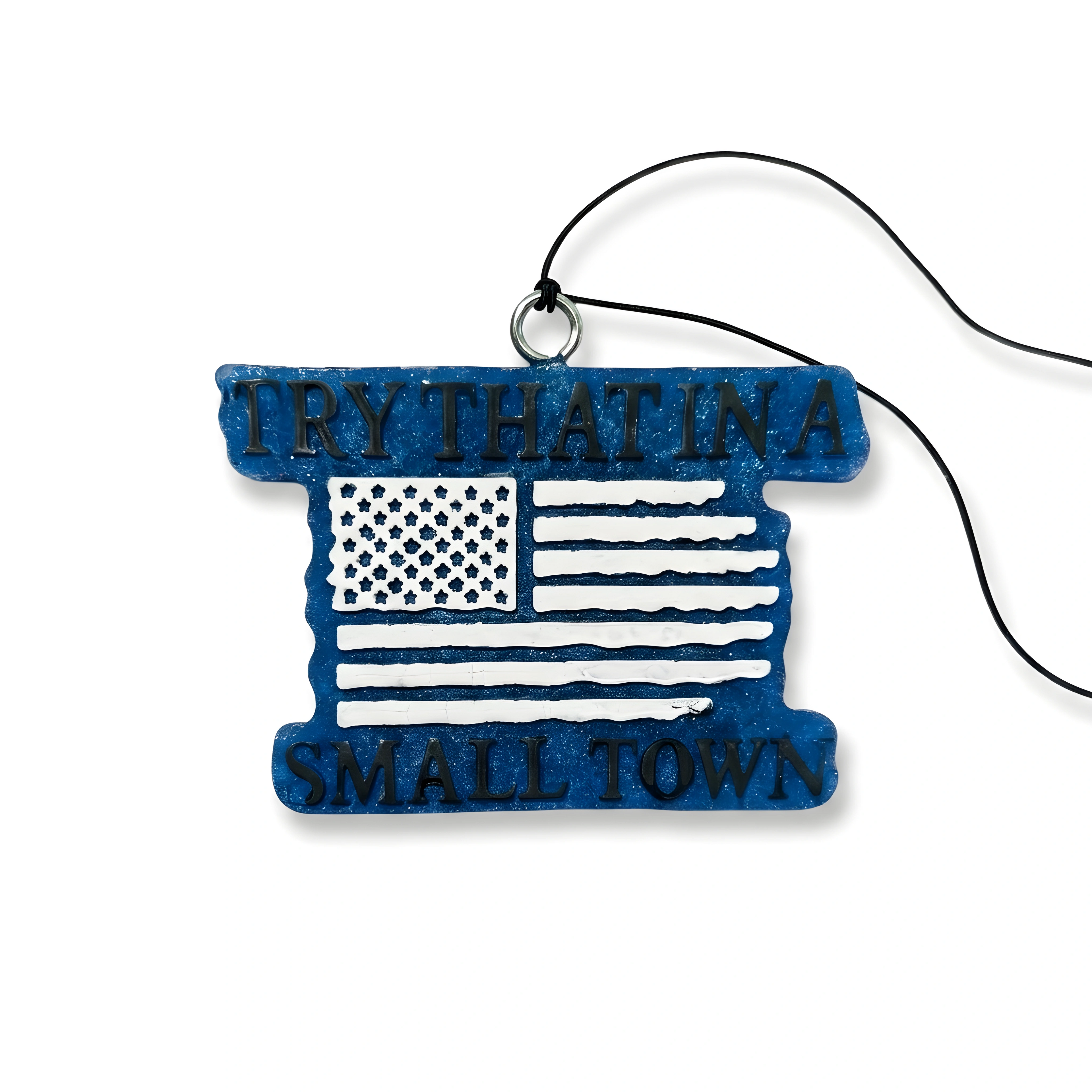 Try That In A Small Town White US Flag Freshie
